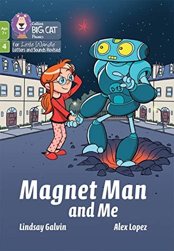 Magnet Man and Me: Phase 4 Set 2 (Big Cat Phonics for... - Galvin, Lindsay