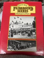 Historic Fairground Scenes -  Ware - Hardback book 1977