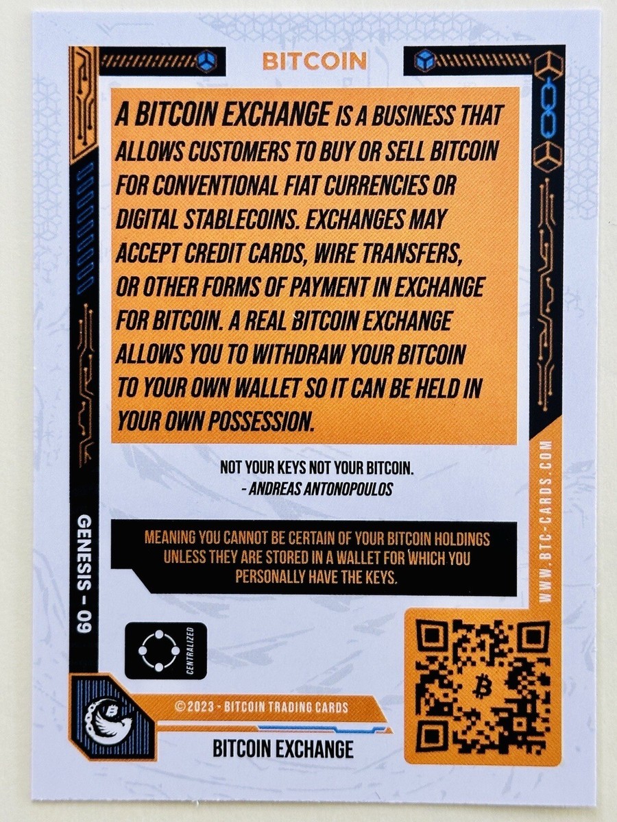 BITCOIN EXCHANGE Bitcoin #9 2023 Bitcoin Trading Cards BTCTC Genesis