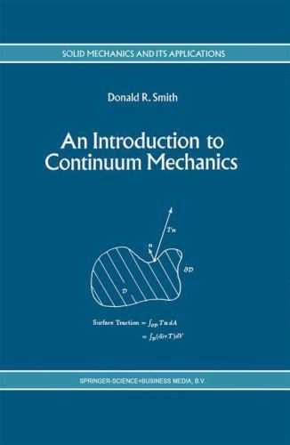 Solid Mechanics and Its Applications Ser.: Introduction to Continuum ...