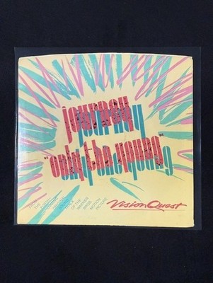 Journey ~Only The Young~Vision Quest 7'' 45 +Sammy Hagar w P/S 1985 Geffen VG+/EX