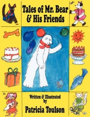 Toulson - Tales of Mr. Bear  His Friends - New paperback or softback - X555z