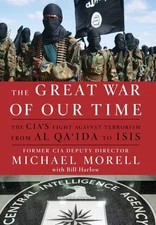 The Great War of Our Time: The CIA's Fight Against Terrorism--From al Qa'ida...