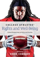 Eddie Comeaux (U. A.) | College Athletes' Rights And Well-Being | Taschenbuch