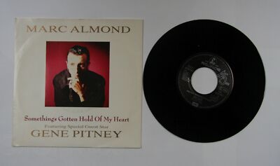 Marc Almond Something's Gotten Hold Of My Heart EU 7in 1989