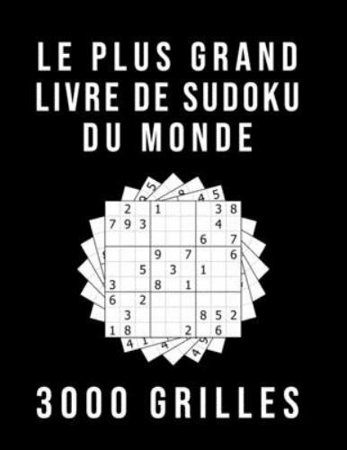 Le+Plus+Grand+Livre+de+Sudoku+du+Monde+-+3000+GRILLES+%3A+Avec+