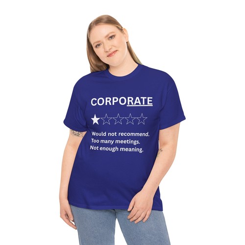 Funny Corporate Reviews Unisex T-shirt Quirky Gift for Office Workers Sarcastic - Picture 105 of 137
