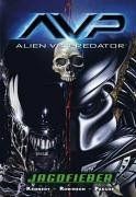 Aliens vs. Predator: Jagdfieber. Comicband von Panini Ve... | Buch | Zustand gut