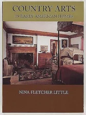 Country Arts in Early American Homes by Little, Nina Fletcher