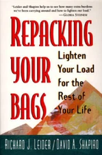 Repacking Your Bags: Lighten Your Load for the Rest of Your Life - VERY GOOD