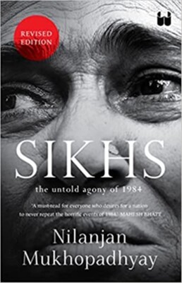 Mukhopadhyay - Sikhs The Untold Agony of 1984 - Neues Taschenbuch oder weich - J555z