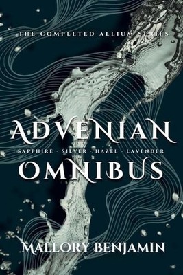 Advenian Omnibus by Mallory Benjamin Paperback Book
