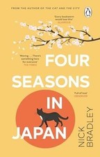 Four Seasons in Japan: An utterly mesmerising and tra... | Book | condition good