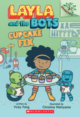 Cupcake Fix: A Branches Book (Layla and the Bots 3) (3) - Paperback - GOOD