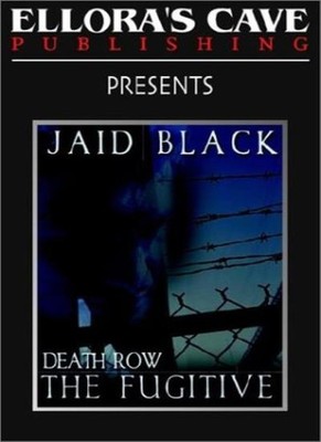 Death Row: The Fugitive,Jaid Black