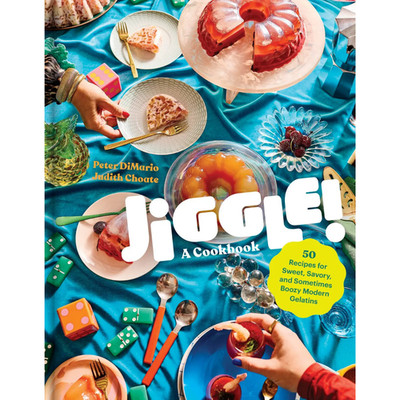 Hachette Jiggle!: A Cookbook