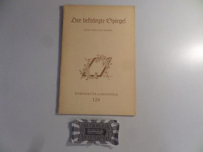 Bärenreiter-Laienspiele 124: Der bekränzte Spiegel. Eine Kinderszene nach dem Ja