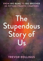 Trevor Rollings | The Stupendous Story Of Us | Taschenbuch | Englisch (2022)