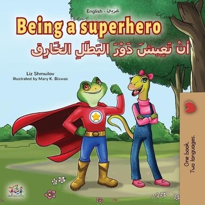 Liz Shmuilov Ki Being a Superhero (English Arabic Biling (Paperback) (UK IMPORT)