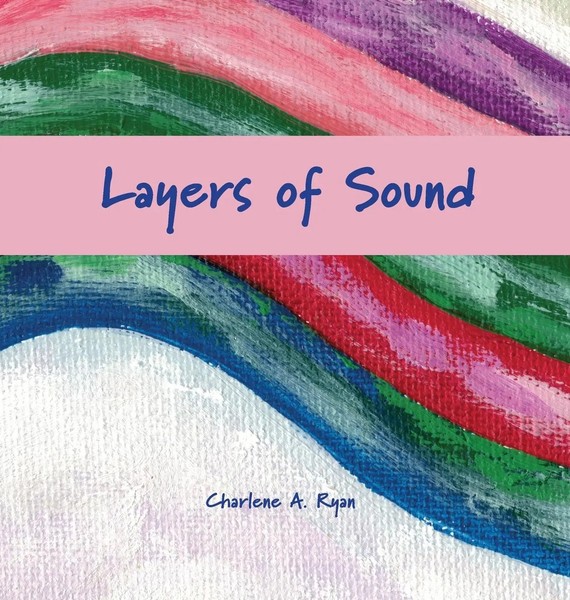 Charlene A. Ryan | Layers Of Sound | Buch | Englisch (2022) | Gebunden-image