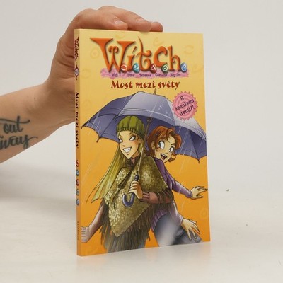 Witch - Most mezi světy  |  Elizabeth Lenhard