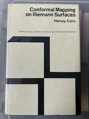 CONFORMAL MAPPING ON RIEMANN SURFACES - COHN - HARDBACK WITH DUSTJACKET - RARE