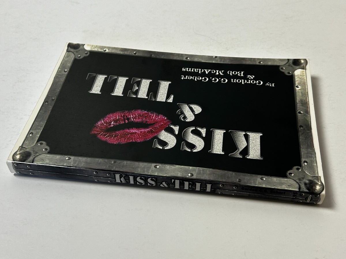 KISS Book Ace Frehley Stories KISS & TELL Gordon Gebert McAdams