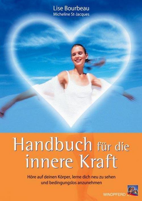 Thumbnail - Handbuch Für Die Innere Kraft Lise Bourbeau