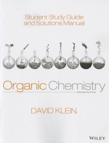 Student Study Guide and Solutions Manual to accompany Organic Chemistry - GOOD