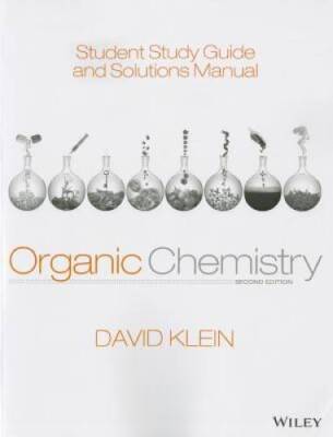 Student Study Guide and Solutions Manual to accompany Organic Chemistry - GOOD