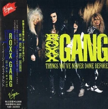 ROXX GANG Things You've Never Done Before 1989 CD HARD ROCK ORG JAP PRS OBI
