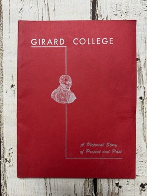 VTG Girard College A Pictorial Store Of Present And Past Philadelphia PA 1944