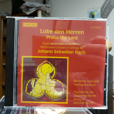 JS Bach Lobe Den Herren Praise The Lord Bekannte Chorale in Satzen von CD 1996 