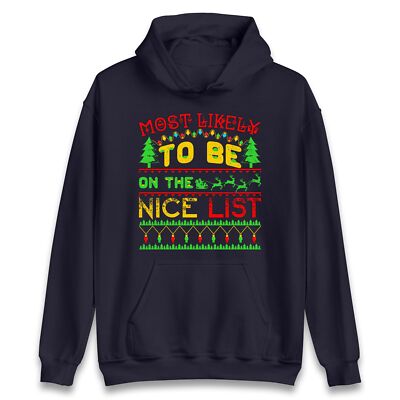 Most Likely To Be On The Nice List Weihnachts-Hoodie, Weihnachten Dezember Winter