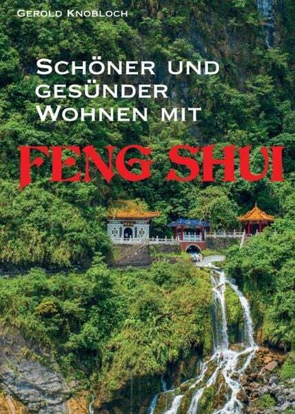 Thumbnail - Schöner Und Gesünder Wohnen Mit Feng Shui