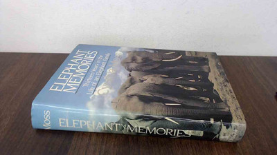 Elephant Memories: Thirteen Years in the Life of an Elephant Family Moss, Cy...