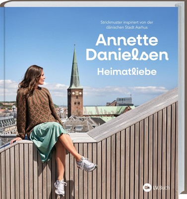 Annette Daniels Heimatliebe: Strickmuster inspiriert von  (Hardback) (UK IMPORT)