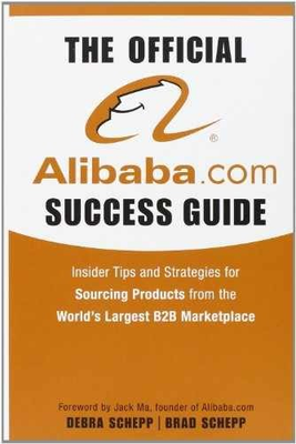 #ad The Official Alibaba.com Success Hardcover by Schepp Brad; Schepp Very Good $7.04
