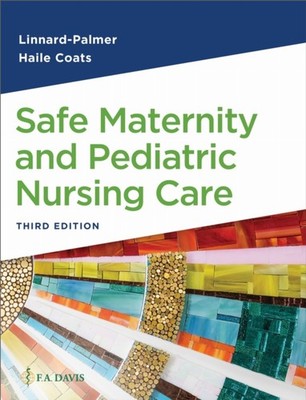 Safe Maternity and Pediatric Nursing Care Linnard palmer Coats Paperback