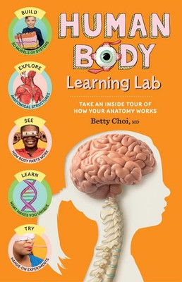 Human Body Learning Lab | Take an Inside Tour of How Your Anatomy Works | Choi