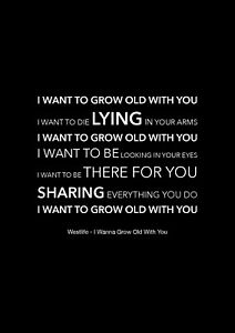 Westlife I Wanna Grow Old With You Black Song Lyric Art Poster Ebay