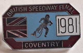 ORIGINAL BRITISH SPEEDWAY FINAL COVENTRY 1981 ENAMEL BADGE