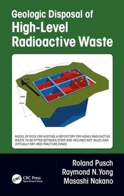 Geologic Disposal of High-Level Radioactive Waste by Roland Pusch (English) Hard