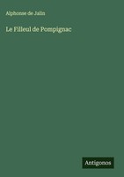 Alphonse De Jalin | Le Filleul De Pompignac | Buch | FranzöSisch (2025)