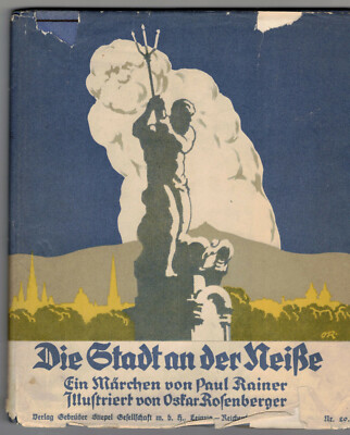 Die Stadt an der Neisse a fairy tale by Paul Rainer Oskar Rosenberger 1930s (B2