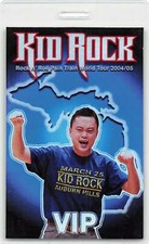 Kid Rock Backstage Pass Auburn Hills 2004 VIP Laminate Variant