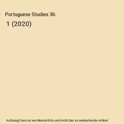 Portuguese Studies 36: 1 [2020]