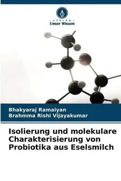Bhakyaraj Ramaiyan (U. A.) | Isolierung Und Molekulare Charakterisierung Von...-image