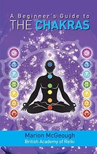 A Beginner's Guide to the Chakras by McGeough, Marion Book The Cheap Fast Free