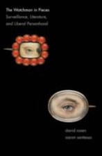 The Watchman in Pieces: Surveillance, Literat...